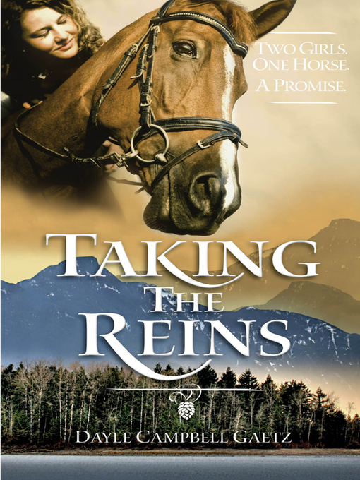 Title details for Taking the Reins by Dayle Campbell Gaetz - Available